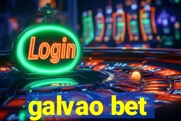 galvao bet